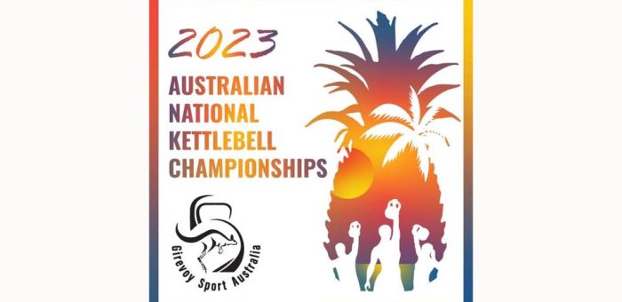 2023 GSAA Australian National Kettlebell Championships